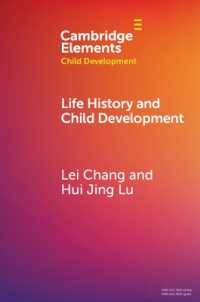 Life History and Child Development (Elements in Child Development)