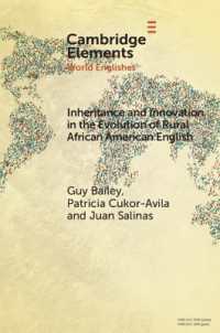 Inheritance and Innovation in the Evolution of Rural African American English (Elements in World Englishes)