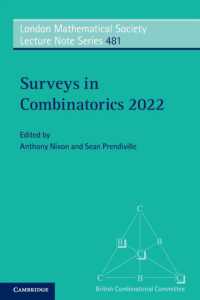 Surveys in Combinatorics 2022 (London Mathematical Society Lecture Note Series)