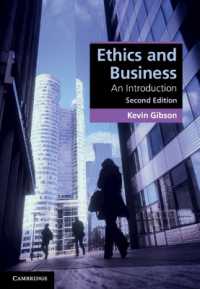 倫理とビジネス：入門（第2版）<br>Ethics and Business : An Introduction (Cambridge Applied Ethics) （2ND）