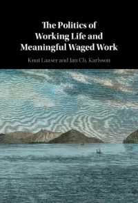 The Politics of Working Life and Meaningful Waged Work