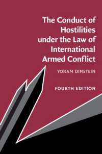 国際武力紛争法における敵対行動（第４版）<br>The Conduct of Hostilities under the Law of International Armed Conflict （4TH）