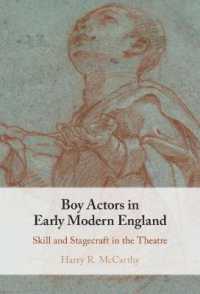 近代初期英国の少年役者<br>Boy Actors in Early Modern England : Skill and Stagecraft in the Theatre
