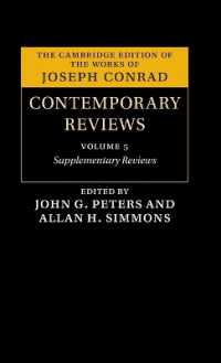 ケンブリッジ版　コンラッド作品集：同時代批評　第５巻<br>Joseph Conrad: Contemporary Reviews (The Cambridge Edition of the Works of Joseph Conrad)