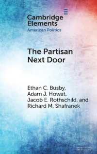 The Partisan Next Door : Stereotypes of Party Supporters and Consequences for Polarization in America (Elements in American Politics)