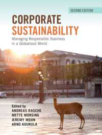 Corporate Sustainability : Managing Responsible Business in a Globalised World