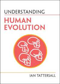 人類の進化を理解する<br>Understanding Human Evolution (Understanding Life)