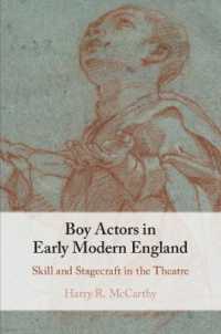 近代初期英国の少年役者<br>Boy Actors in Early Modern England : Skill and Stagecraft in the Theatre