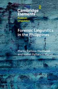 Forensic Linguistics in the Philippines : Origins, Developments, and Directions (Elements in Forensic Linguistics)