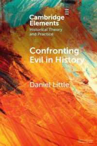 悪と向き合う歴史学<br>Confronting Evil in History (Elements in Historical Theory and Practice)