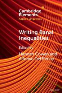Writing Banal Inequalities : How to Fabricate Stories Which Disrupt (Elements in Applied Linguistics)