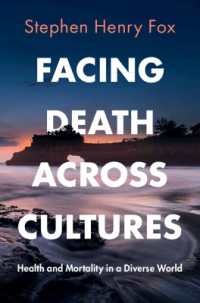 多様な世界における健康と死<br>Facing Death Across Cultures : Health and Mortality in a Diverse World