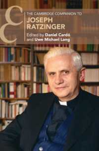 ケンブリッジ版　ベネディクト１６世（ラツィンガー枢機卿）必携<br>The Cambridge Companion to Joseph Ratzinger (Cambridge Companions to Religion)