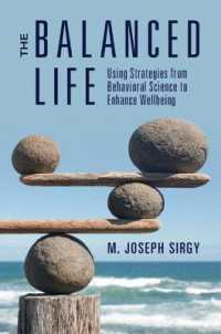 The Balanced Life : Using Strategies from Behavioral Science to Enhance Wellbeing