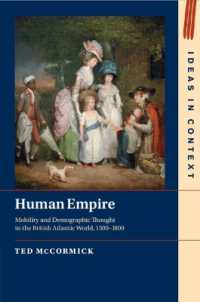 Human Empire : Mobility and Demographic Thought in the British Atlantic World, 1500-1800 (Ideas in Context)