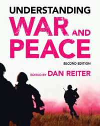 戦争と平和を理解する（第２版）<br>Understanding War and Peace （2ND）
