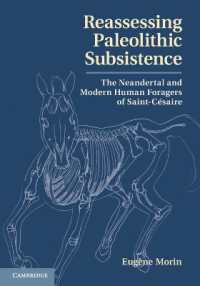 Reassessing Paleolithic Subsistence : The Neandertal and Modern Human Foragers of Saint-Césaire