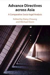 アジアにおける事前指示書：法社会学的分析<br>Advance Directives Across Asia : A Comparative Socio-legal Analysis