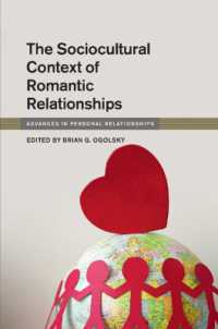 The Sociocultural Context of Romantic Relationships (Advances in Personal Relationships)