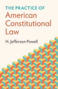 アメリカ憲法の実務<br>The Practice of American Constitutional Law
