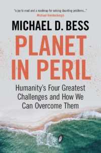人類の４つの最大の脅威とその克服法<br>Planet in Peril : Humanity's Four Greatest Challenges and How We Can Overcome Them