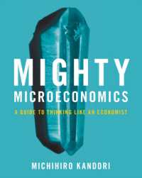 神取道宏『ミクロ経済学の力』（英訳）<br>Mighty Microeconomics : A Guide to Thinking Like an Economist