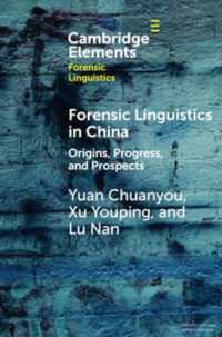 Forensic Linguistics in China : Origins, Progress, and Prospects (Elements in Forensic Linguistics)