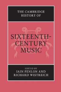 ケンブリッジ版　１６世紀音楽史<br>The Cambridge History of Sixteenth-Century Music (The Cambridge History of Music)
