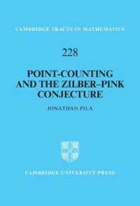 Point-Counting and the Zilber-Pink Conjecture (Cambridge Tracts in Mathematics)