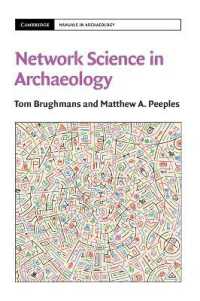 考古学におけるネットワーク科学<br>Network Science in Archaeology (Cambridge Manuals in Archaeology)