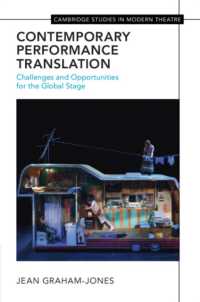 Contemporary Performance Translation : Challenges and Opportunities for the Global Stage (Cambridge Studies in Modern Theatre)