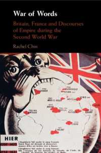 War of Words : Britain, France and Discourses of Empire during the Second World War