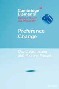 Preference Change (Elements in Decision Theory and Philosophy)