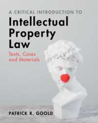 知的所有権法への批判的入門<br>A Critical Introduction to Intellectual Property Law : Texts, Cases and Materials