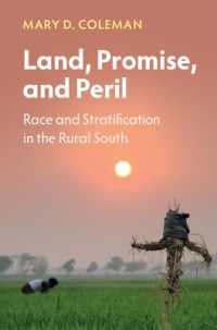 Land, Promise, and Peril : Race and Stratification in the Rural South (Cambridge Studies in Stratification Economics: Economics and Social Identity)