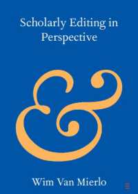 編集文献学の視座<br>Scholarly Editing in Perspective (Elements in Publishing and Book Culture)