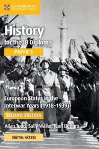History for the IB Diploma Paper 3 European States in the Interwar Years (1918-1939) Coursebook with Digital Access (2 Years) (Ib Diploma) （2ND）