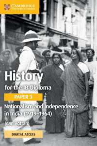 History for the IB Diploma Paper 3 Nationalism and Independence in India (1919-1964) Coursebook with Digital Access (2 Years) (Ib Diploma) （2ND）