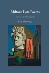 ミルトンの晩年の詩：近代性の形式<br>Milton's Late Poems : Forms of Modernity