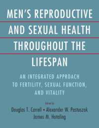 Men's Reproductive and Sexual Health Throughout the Lifespan : An Integrated Approach to Fertility, Sexual Function, and Vitality