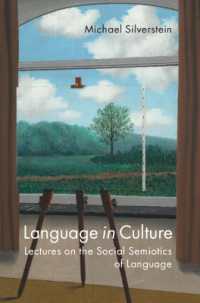 Ｍ．シルヴァスティン著／文化のなかの言語：言語の社会記号論講義<br>Language in Culture : Lectures on the Social Semiotics of Language