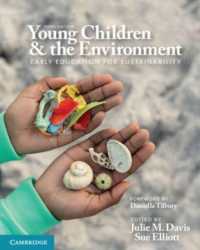 Young Children and the Environment : Early Education for Sustainability （3RD）