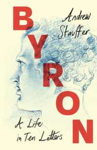 十通の手紙が語るバイロンの生涯<br>Byron: a Life in Ten Letters