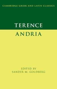 テレンティウス『アンドロスの女』（ケンブリッジ古典学テキスト叢書）<br>Terence: Andria (Cambridge Greek and Latin Classics)