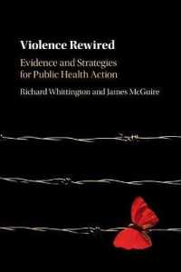 Violence Rewired : Evidence and Strategies for Public Health Action