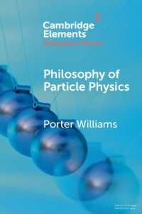 Philosophy of Particle Physics (Elements in the Philosophy of Physics)