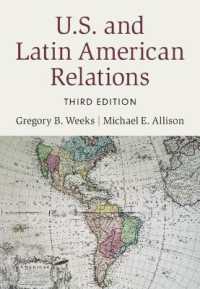 米国－ラテンアメリカ関係（第３版）<br>U.S. and Latin American Relations （3RD）