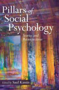 社会心理学の発展と主要理論<br>Pillars of Social Psychology : Stories and Retrospectives