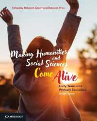 Making Humanities and Social Sciences Come Alive : Early Years and Primary Education （2ND）