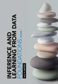 データからの推論と学習（テキスト・全３巻）第１巻：基礎編<br>Inference and Learning from Data: Volume 1 : Foundations